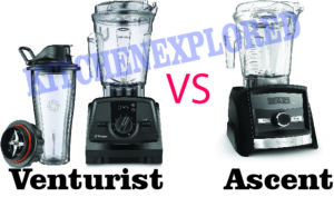 Vitamix ascent vs Venturist